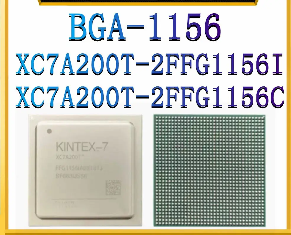 

XC7A200T-2FFG1156I XC7A200T-2FFG1156C Package: BGA-324 Programmable Logic Device (CPLD/FPGA) IC Chip