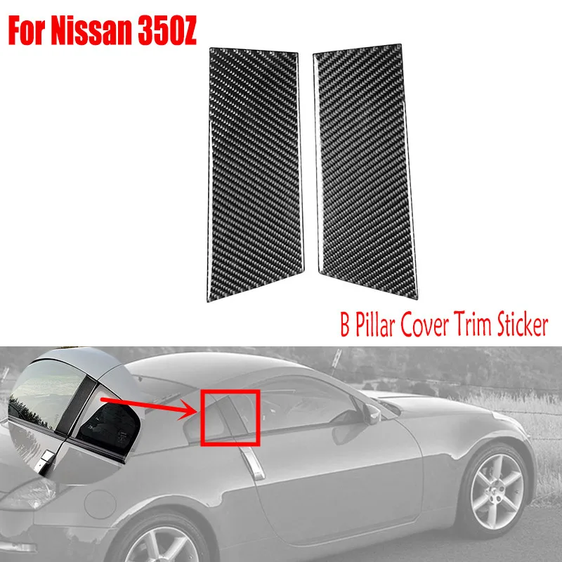 

Автомобильные аксессуары из настоящего углеродного волокна, декоративная накладка на дверь, Окно B, столб, наклейка для Nissan 350Z 2003-2009