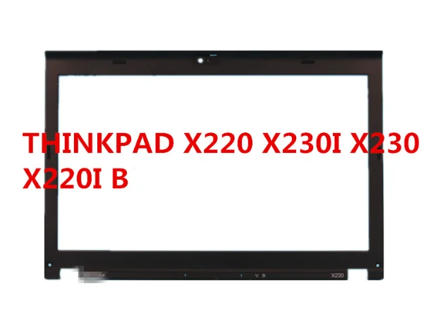 

For NEW Thinkpad Lenovo X220 X220i X230i X230 B shell screen frame