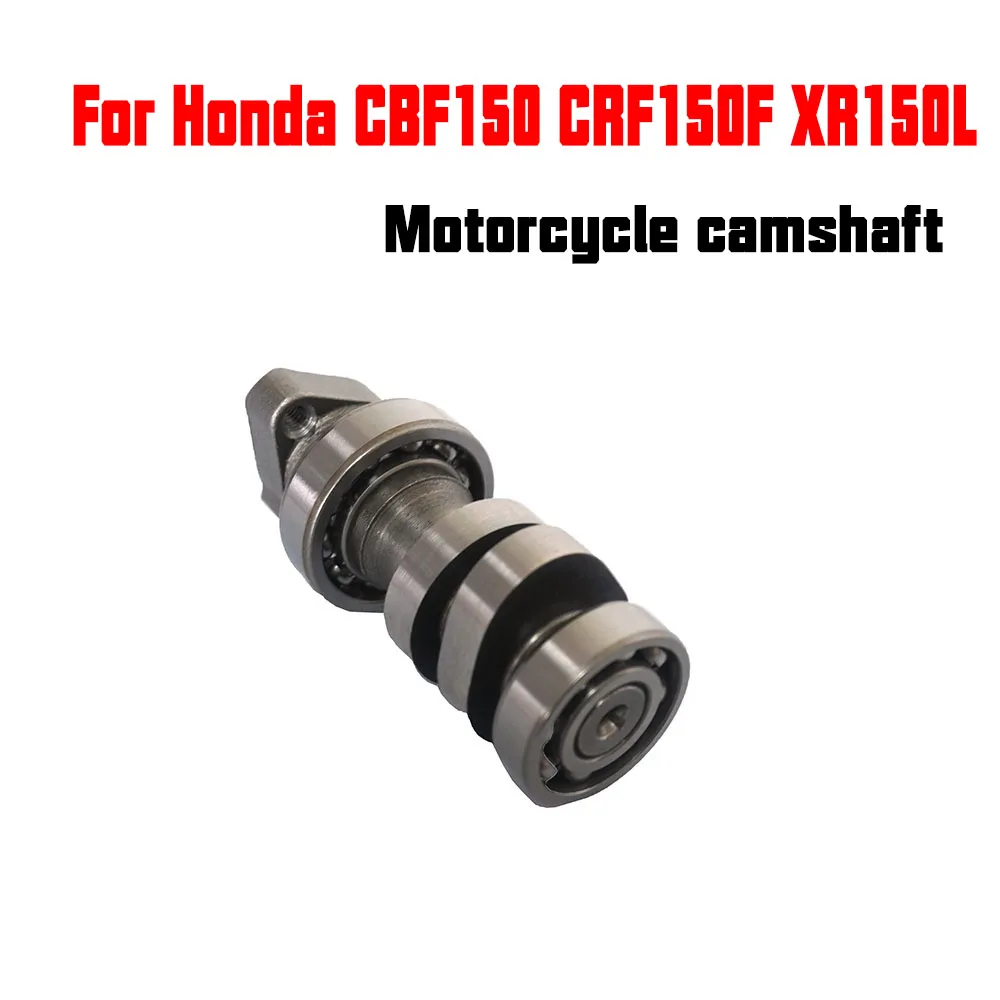 Фото Гоночный распределительный вал для мотоциклов Honda CBF150, CRF150F, XR150L, CRF, XR, CBF 150cc, запчасти для 4-тактных двигателей №1