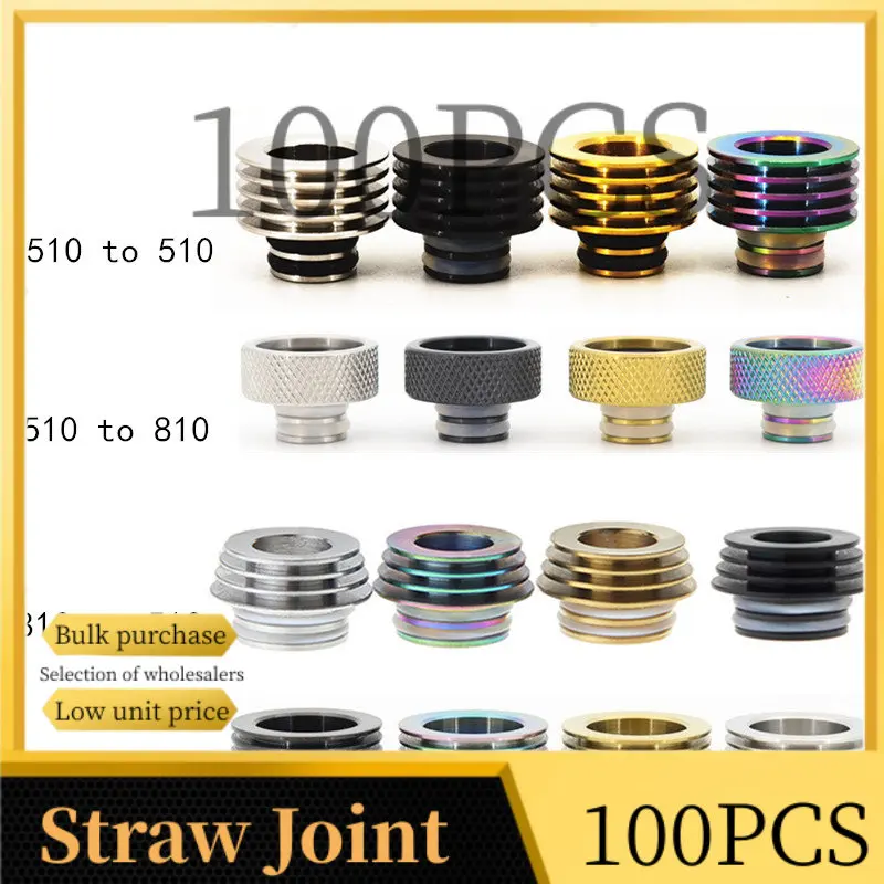 

100PCS FATUBE 510 To 810 / 810 To 510 / 510 To 510 / 810 To 810 Drip Adapter Straw joint