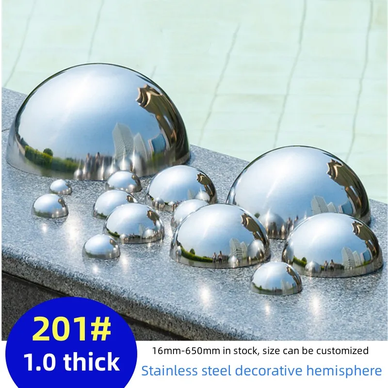 

Diameter 16mm-600mm 201 1.0 stainless steel hollow hemispherical polished mirror elevator decorative hemisphere steel tube cover