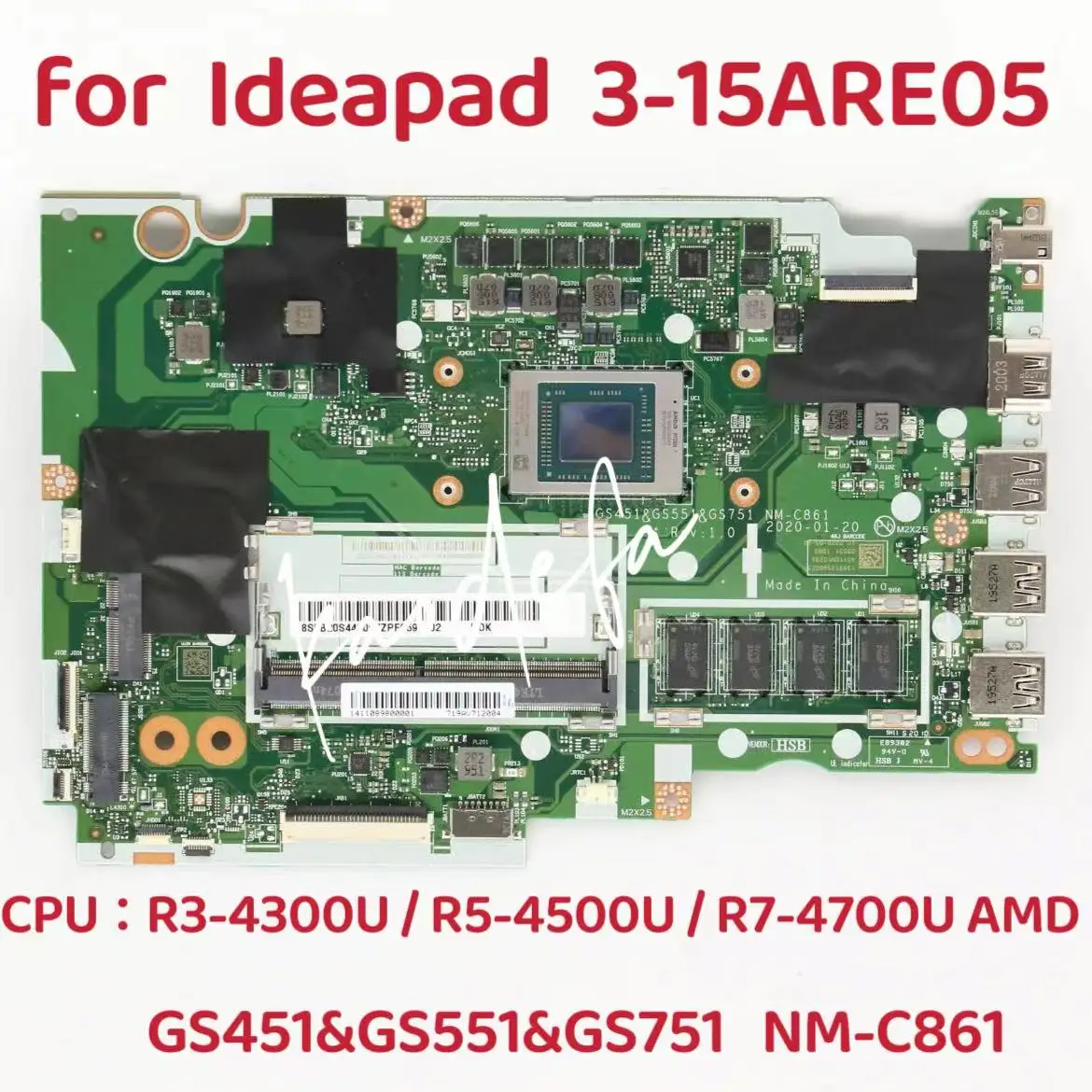 

NM-C861 материнская плата для IdeaPad 3-15ARE05, материнская плата для ноутбука: R3-4300U R5-4500U R7-4700U AMD RAM:4G FRU:5B20S44310 5B20S44308