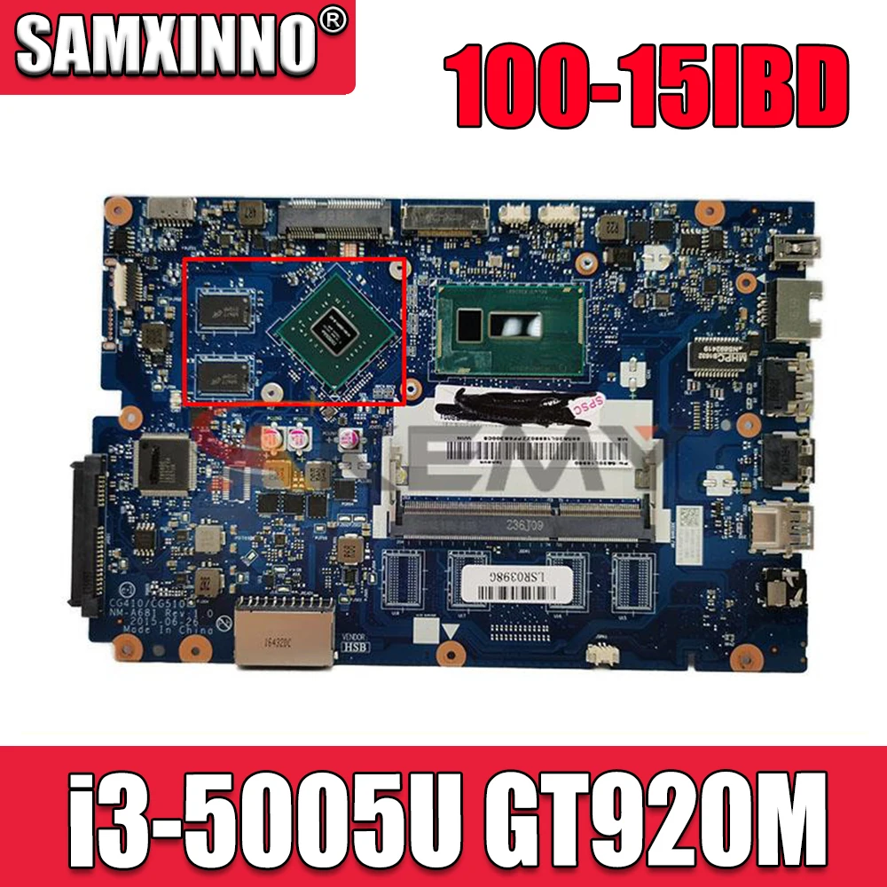 

CG410 / CG510 NM-A681 материнская плата для Lenovo 100-15IBD B50-50 материнская плата для ноутбука i3 5005U GT920M ddr3100% полностью протестирована