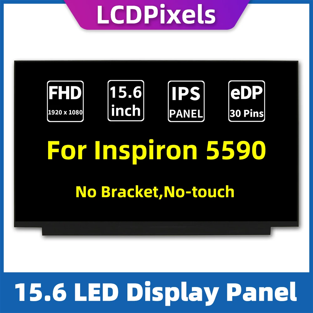 

Сменный ЖК-дисплей для Dell Inspiron 5590 15,6 "FHD IPS slim edp 30-контактный светодиодный экран 300nits 72% ntsc