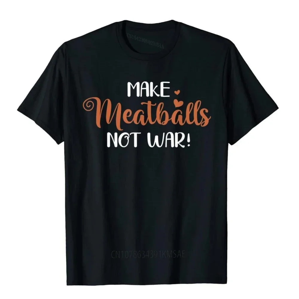 Забавная Дизайнерская футболка с надписью Meatballs Not War подарок новейший