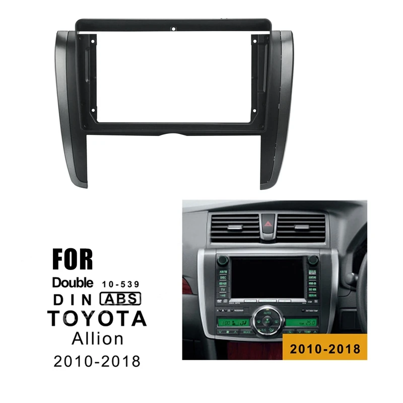 

2Din 9 Inch Car Control Radio Stereo Panel Dash Frame For Toyota ALLION 2010-2018 Fascia Dash Frame