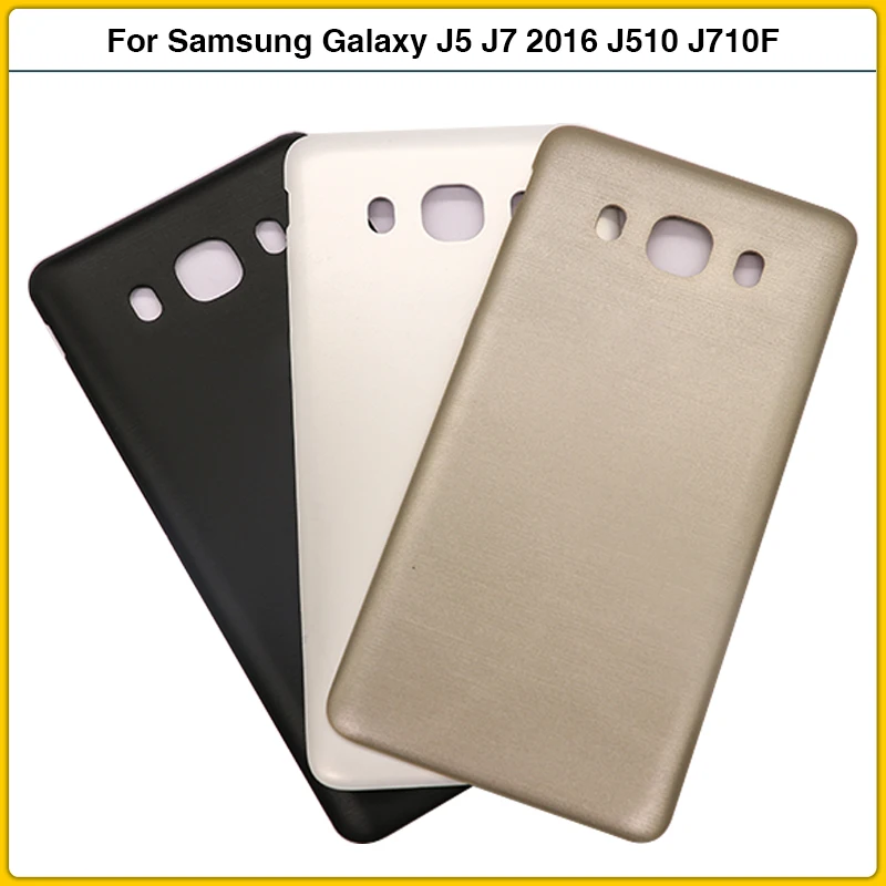 

New For Samsung Galaxy J5 J7 2016 J510 J710 Battery Back Cover Rear Door J510F J710F Plastic Panel Housing Case No NFC Replace