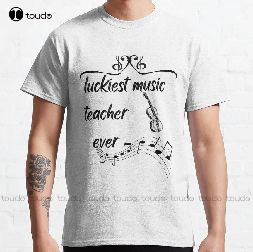 

Luckiest Music Teacher , Ever Funny Luckiest Music Teacher For Mom, Dad , Every One Classic T-Shirt Dress Shirts For Men Xs-5Xl