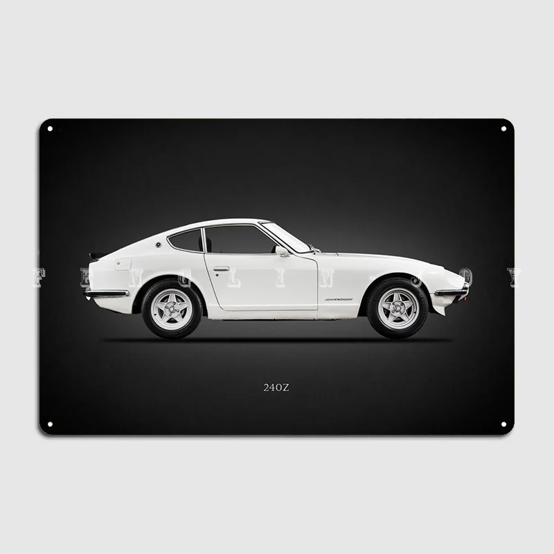 The 240z Poster Metal Plaque Club Party Wall Printing Plaques Tin Sign Poster