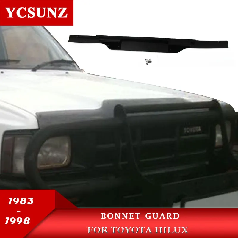 

ABS Bonnet Guard For Toyota Hilux 1983 1984 1985 1986 1987 1988 1989 1990 1991 1992 1993 1994 1995 1996 1997 1998 accessories