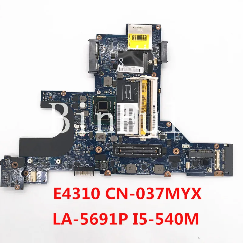 High Quality For DELL Latitude E4310 Laptop Motherboard CN-037MYX 037MYX 37MYX NAL60 LA-5691P With I5-540M CPU 100% Full Tested