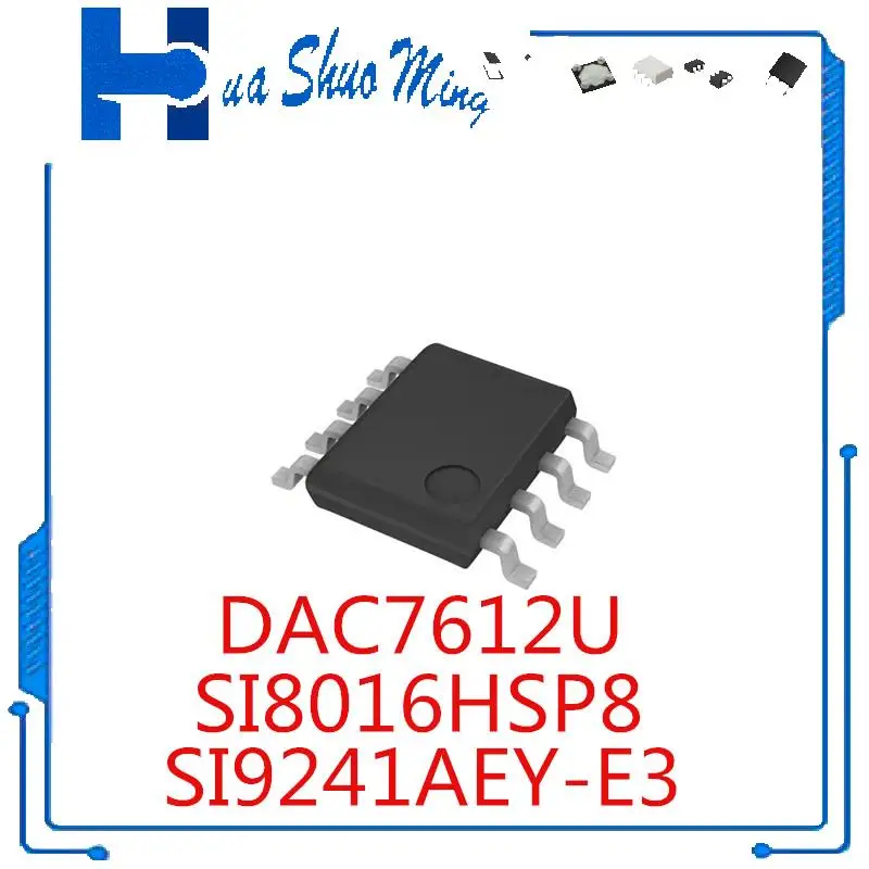 2 шт./партия DAC7612U DAC7612 SI9241AEY-E3 SI9241 9241A SI8016HSP8 SOP-8