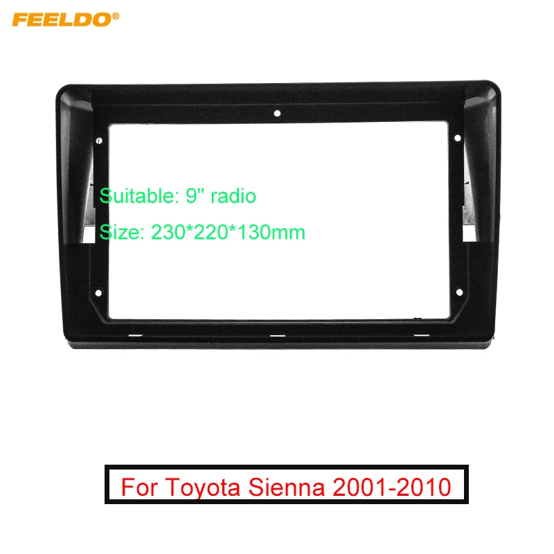

FEELDO Car Audio Radio 9" Big Screen Head Unit Fascia Frame Adapter For Toyota Sienna 2Din Dash Panel Frame Kit