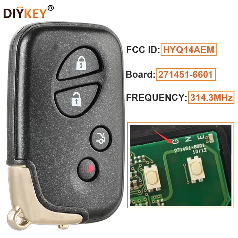 

DIYKEY FCC:HYQ14AEM 314.3MHz Board:271451-6601 Smart Remote Key Fob for Lexus ES350 ISC IS350 IS250 2012-2013 P/N: 89904-30C60