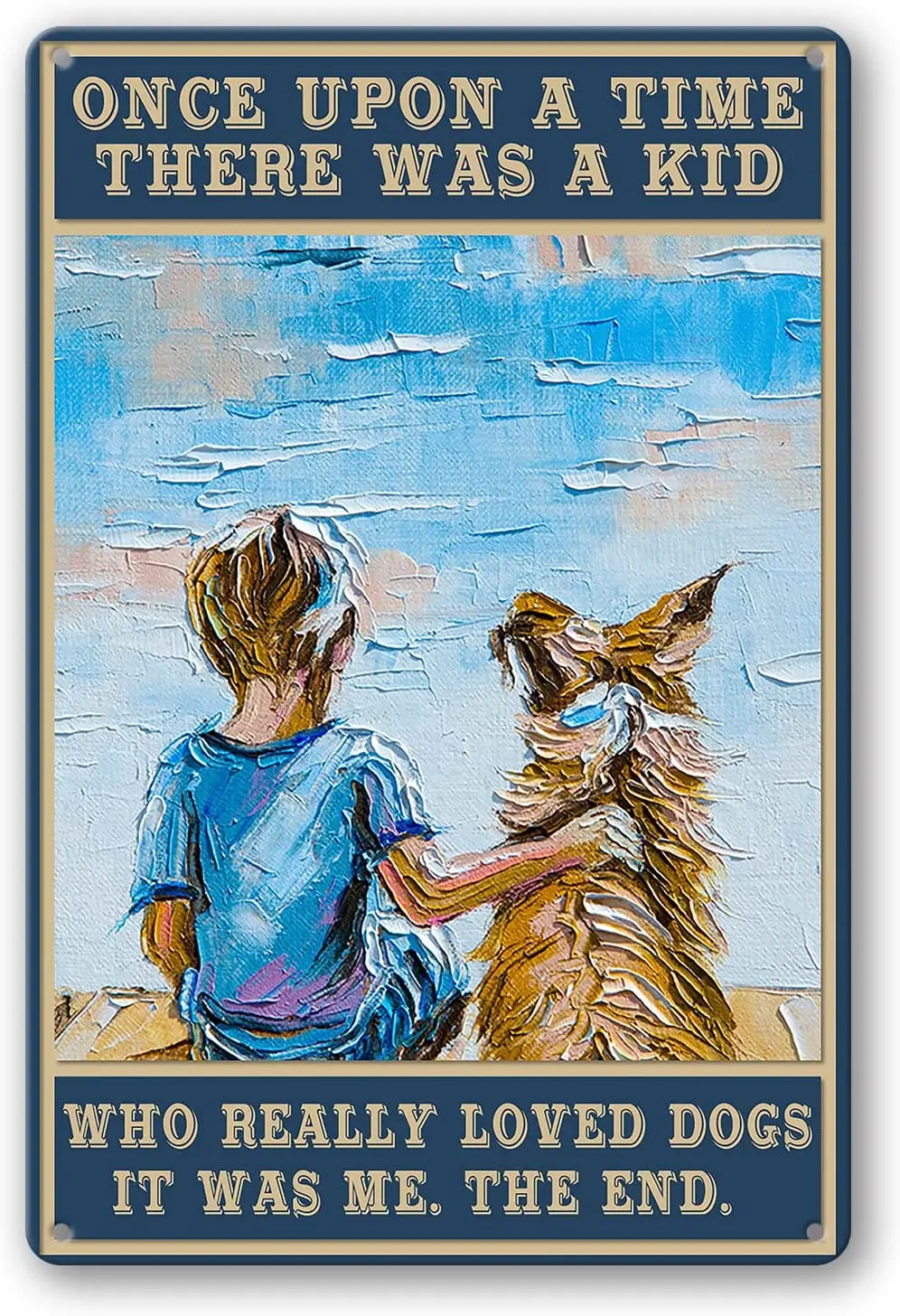 

Однажды был ребенок, который действительно любил собак, расписывался металлическими жестяными знаками, винтажный мальчик с собакой, художественный Настенный декор