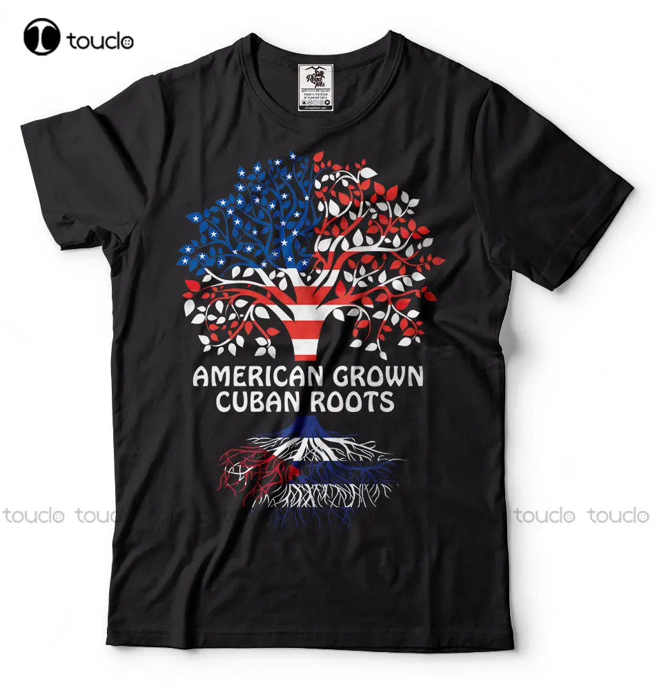 

Cuban Roots T-Shirt American Grown Cuban Roots Cuba Heritage Proud New Fashion Brand Clothing O-Neck T-Shirt Cool Tee