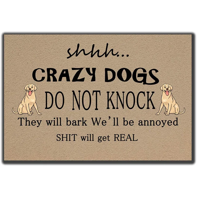 

Забавный дверной коврик, Крейзи псы живут здесь, не стучайте, они будут лаять, я буду кричать, я получу настоящую входную дверь, напольный ков...