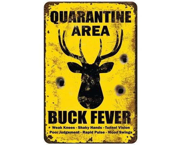 

Buck Fever Funny Metal Sign Vintage Retro Tin Sign Metal Sign Decor for Garage Home Bar Pub Store Shop Hotel Man Cave Club