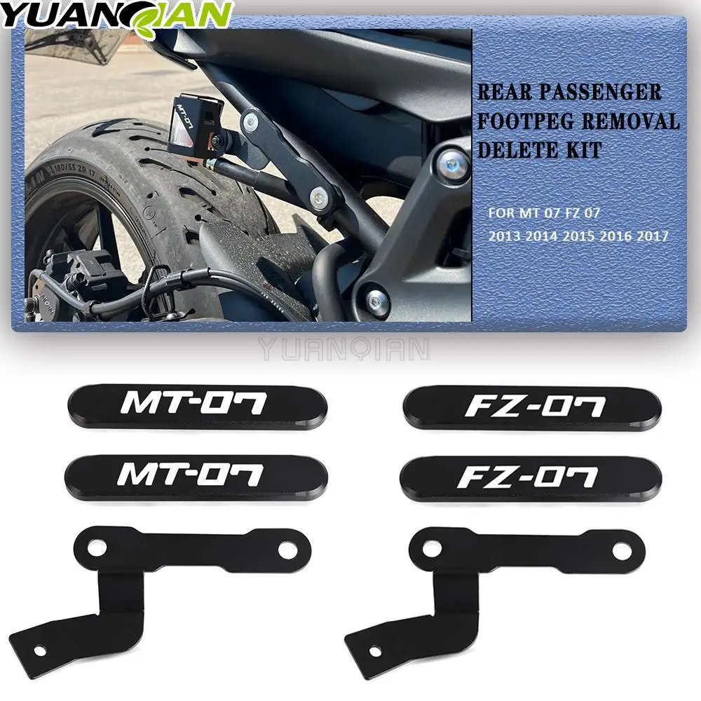 

Motorcycle Footrest Cover Passenger Footpeg Removal Delete Kit For YAMAHA MT07 FZ07 2014 2015 2016 2017 MT 07 FZ 07