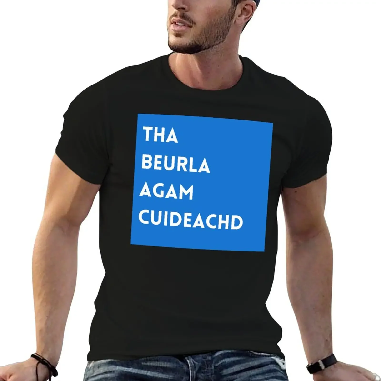 Tha Beurla Agam Cu Baile T-Shirt аниме большие размеры быстросохнущая кавайная одежда футболки