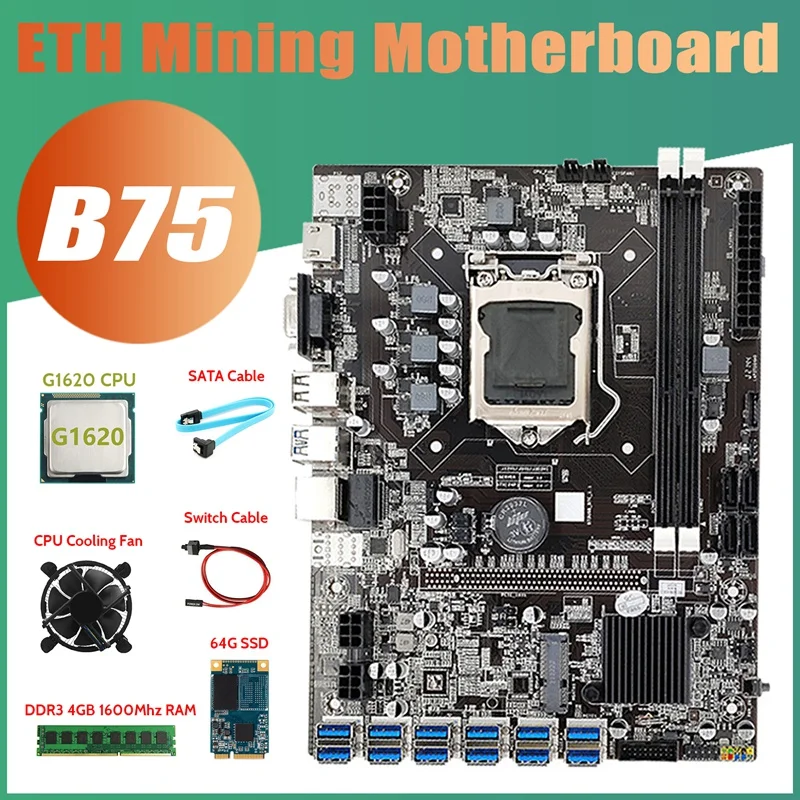 B75 ETH Mining Motherboard 12XPCIE To USB+G1620 CPU+DDR3 4GB RAM+64G SSD+Fan+SATA Cable+Switch Cable LGA1155 Motherboard