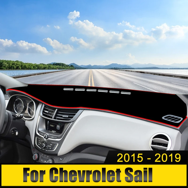 

For Chevrolet Sail 2015 2016 2017 2018 2019 Car Dashboard Cover Avoid Light Pad Sun Shade Anti-UV Carpets Non-Slip Case Mats
