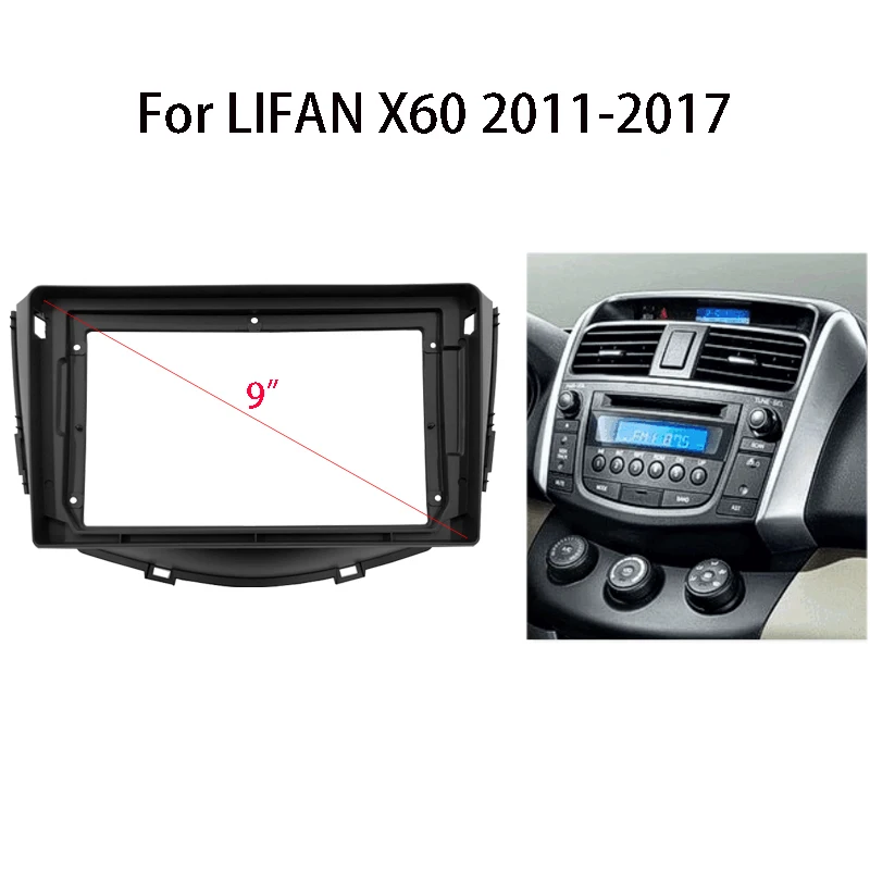 

Car Radio Fascia For LIFAN X60 2011-2017 Auto Stereo Dash Panel Mounting Bezel Faceplate Center Console Holder Frame Kit
