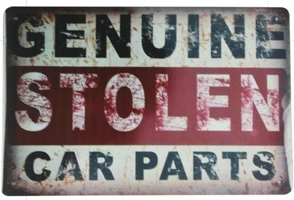 

Retro tin paintings Stolen Car Parts Tin Metal Sign Reproduction Metal Wall Art Wall Decoration Metal Poster 20*30CM