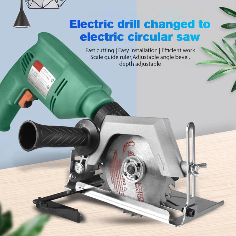 

Electric Hand Drill To Electric Circular Saw Multipurpose Electric Drill Modified Tool Multifunction for Garden Cutting Tools