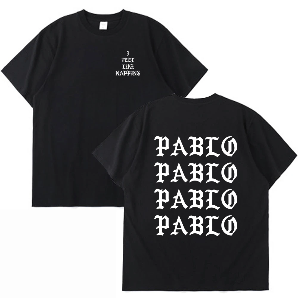 

2021 I Feel Like Paul Pablo Kanye West Sweat Homme T Shirt Men Hip Hop Streetwear Pablo T-shirt New Otton Black Classic Tshirt