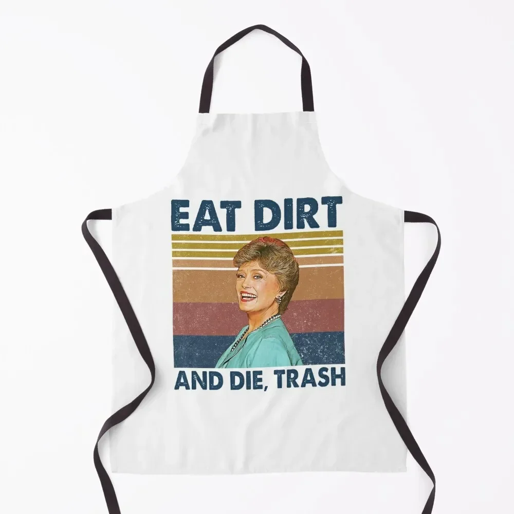 Фартук Eat Dirt and Die Trash Blanche Golden Girls в стиле ретро фартук официанта униформа для