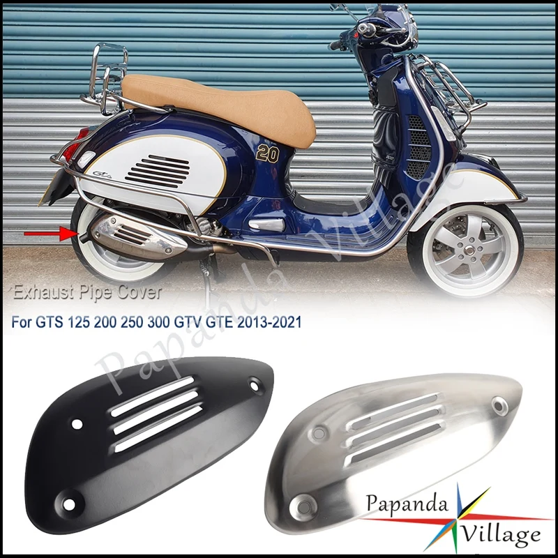 

Motorcycle Metal Exhaust Muffler Cover For GTS 125 200 250 300 GTV GTE 2013-2021 Heat Shield Covery Guards GTS300 GTS250 GTS200