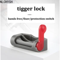 trigger lock power button accessories for dyson v8 v10 v6 v7 v11 v15 hand held vacuum cleaner switch lock free your hands