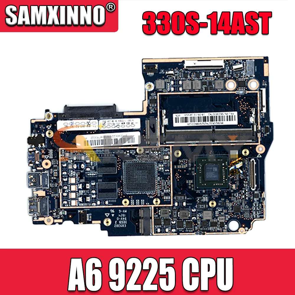 

For Lenovo ideapad 330S-14AST laptop motherboard with CPU A6 9225 RAM 4G FUR 5B20R32742 5B20R32745 100% test work Mainboard