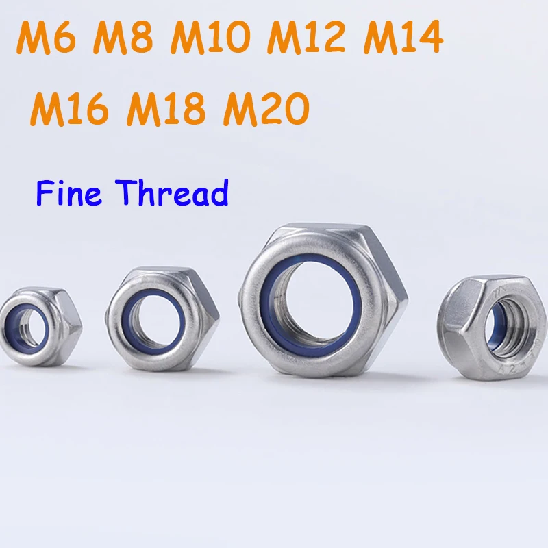

304(A2) нейлоновые фиксирующие гайки из нержавеющей стали с тонкой резьбой M6 M8 M10 M12 M14 M16 M18 M20 класс 4,8
