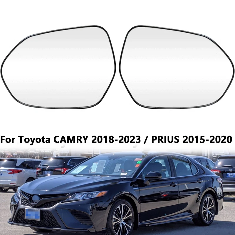 

8796147380 8793147450 For Toyota CAMRY 2018-2023 / PRIUS 2015-2020 Car Accessories Side Rearview Lenses Mirror Reflective Glass