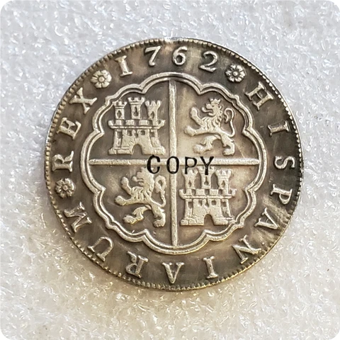 1762 ИСПАНИЯ 8 реалов-Карлос III копия памятной монеты