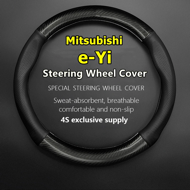 

For Mitsubishi E-Yi Steering Wheel Cover Genuine Leather Carbon Fiber Non-slip Case EYi 2019 Engelberg Tourer 2018 2020