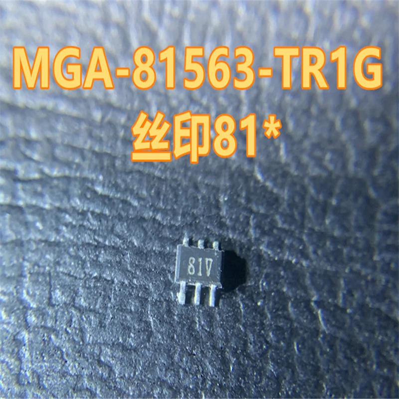 

10piece 100% New MGA-81563-TR1G MGA-81563 MGA81563 81 sot23-6 Chipset