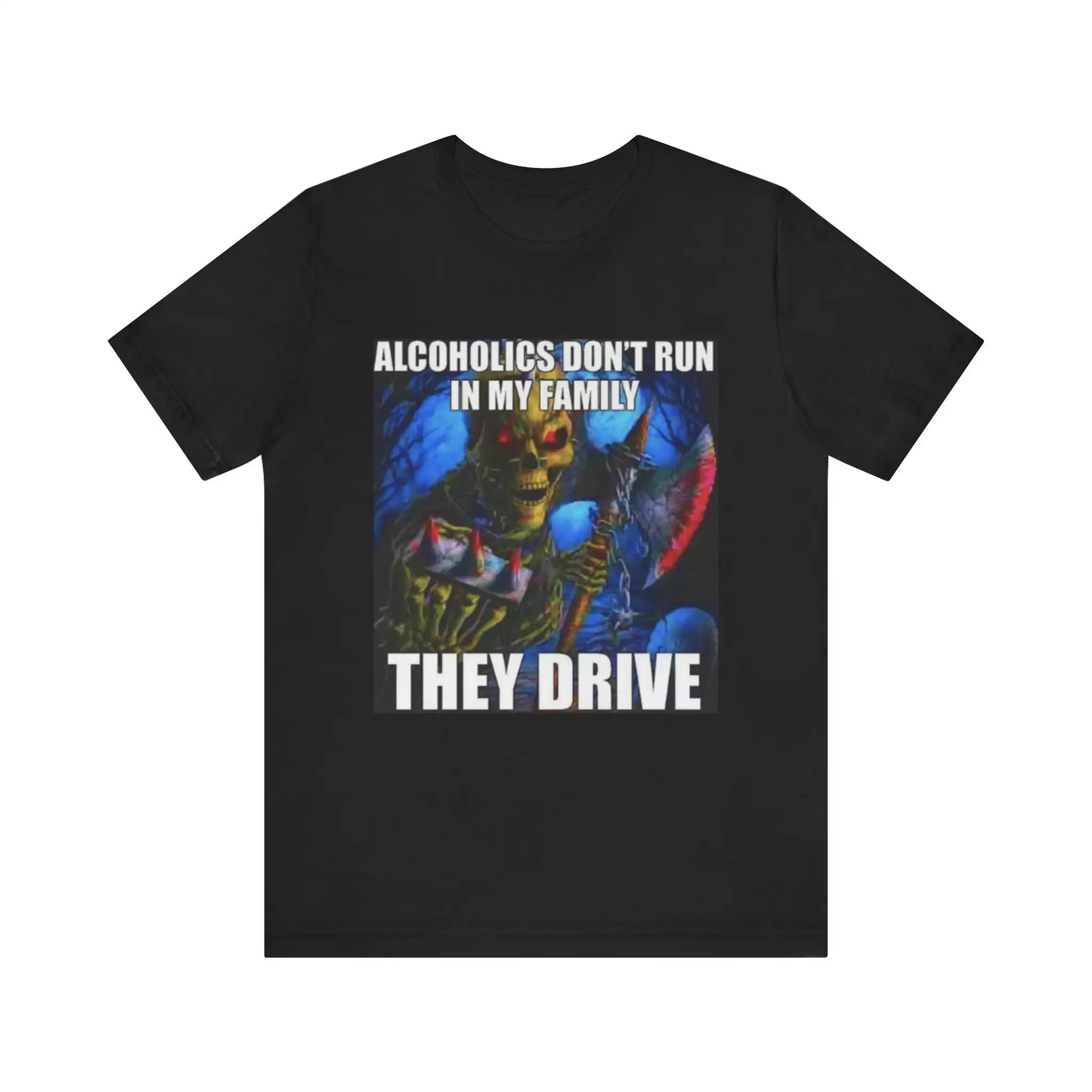 Футболка из хлопка NoEnName_Null &quotAlcoholics Don't Run In My Family They Drive&quot