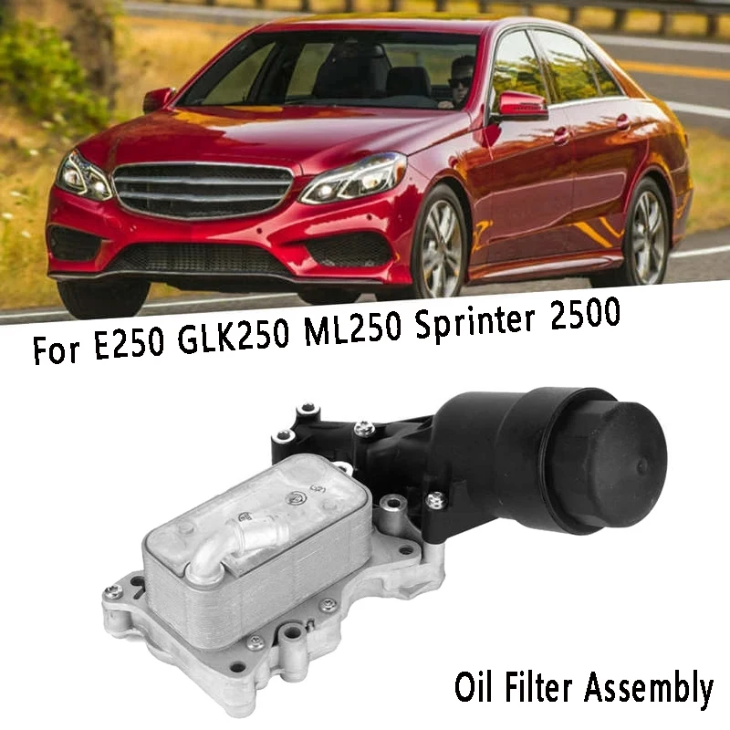 

Oil Filter Assembly Oil Filter Housing&Oil Cooler 6511801310 6511800610 For Benz E250 GLK250 ML250 Sprinter 2500