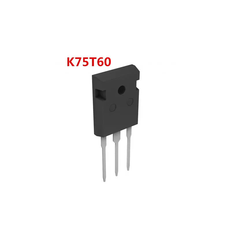 10 шт./партия IKW75N60T K75T60 K75T60A 75N60 TO-247 75A 600V IGBT