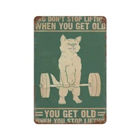 metal tin sign%ef%bc%8cretro style%ef%bc%8c novelty poster%ef%bc%8ciron painting%ef%bc%8cyou get old when you stop lifting tin sign funny cat print motivation