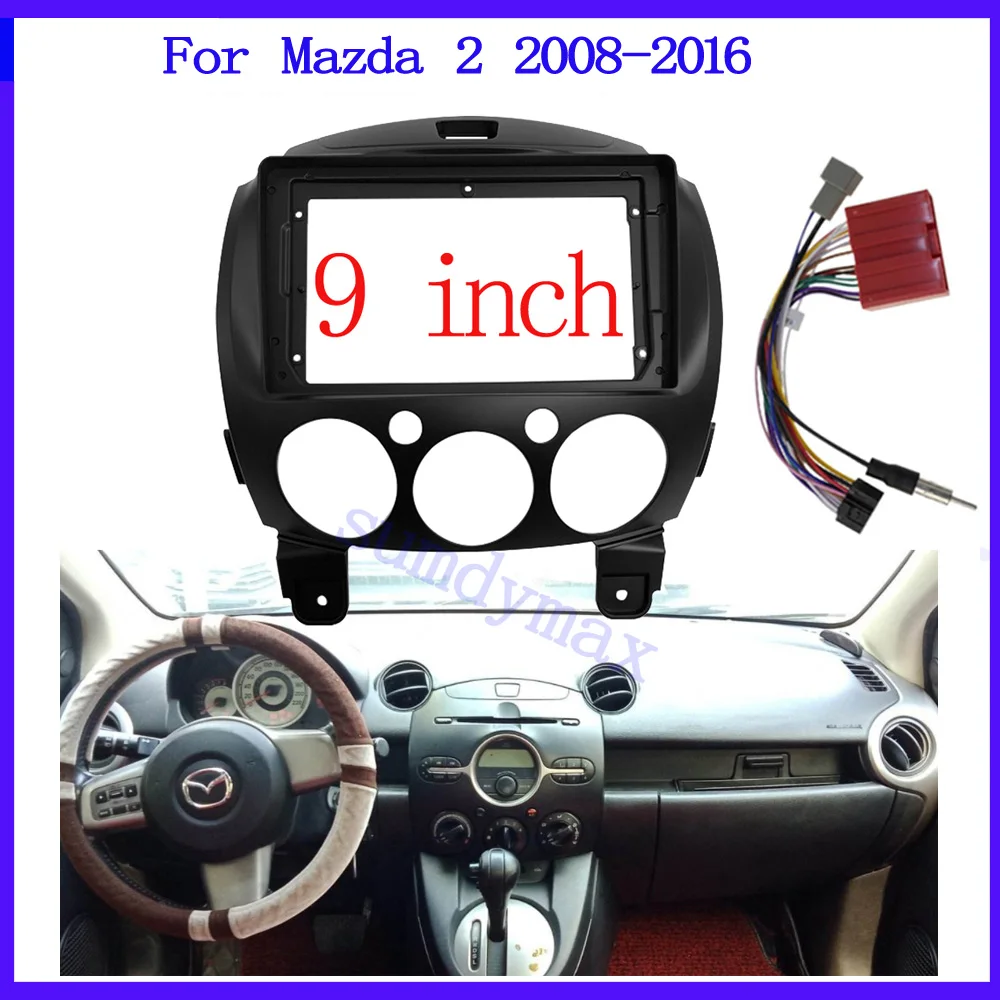 

9inch android Car Stereo Radio Fascia Dash Panel for MAZDA 2 2008-2016 2din car radio frame car panel cable