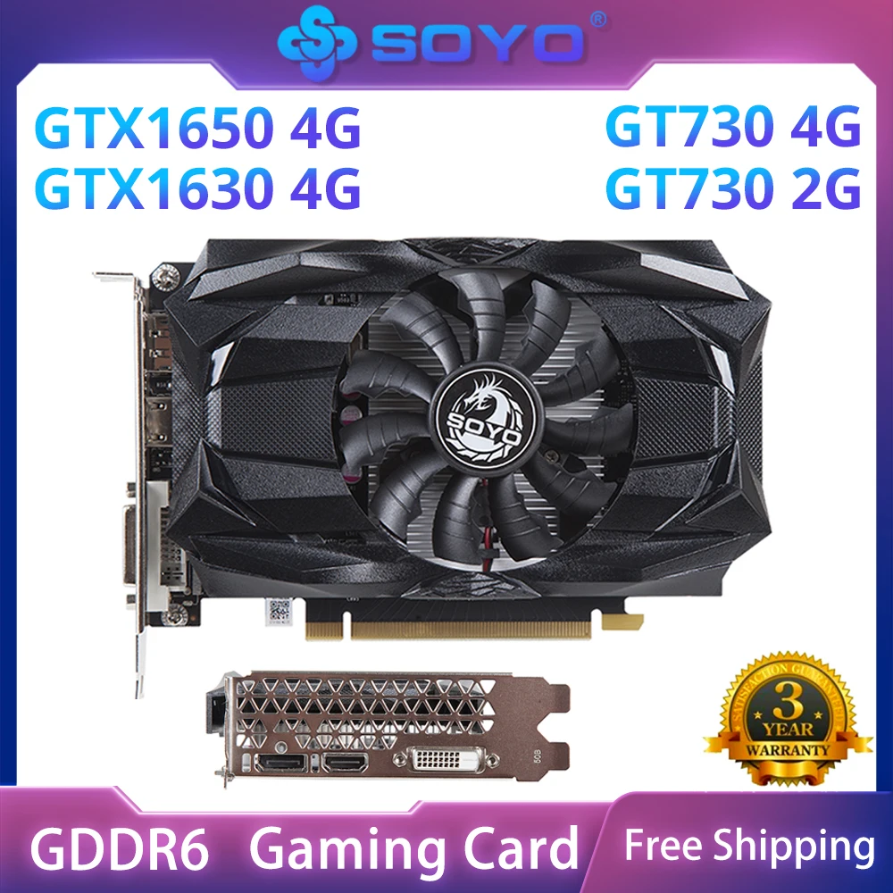 SOYO New Nvidia GPU GTX1650 1630 GT1030 730 4G/2G Graphics Card GDDR5 Memory Gaming Video Card 128bit PCI Express X16 3.0 DVI+DP