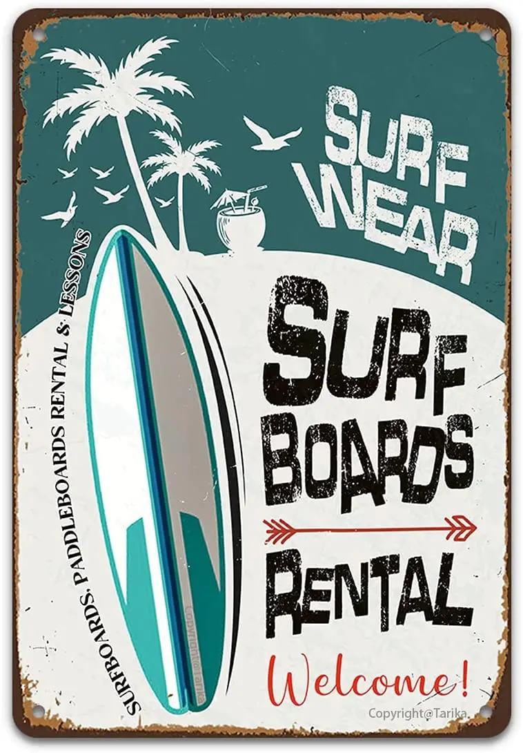 

Surfboards Rental Welcome Surfboards Rental Lessons Vintage Tin Signs Wall Decor, Retro Metal Sign for Outdoor Indoor Home