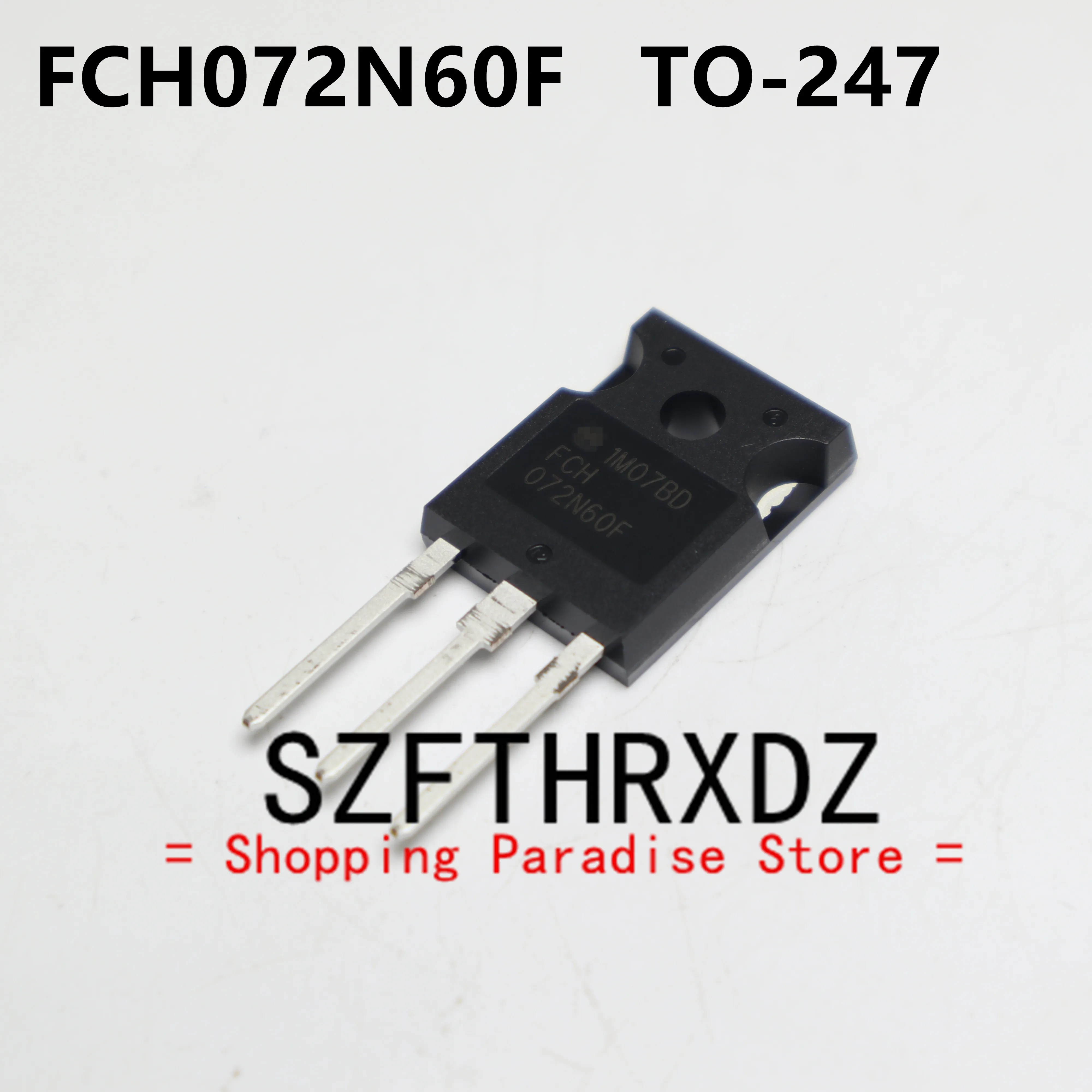 SZFTHRXDZ 10pcs 100% New Original  FCH072N60F 072N60F TO-247 MOS FET 600V 52A