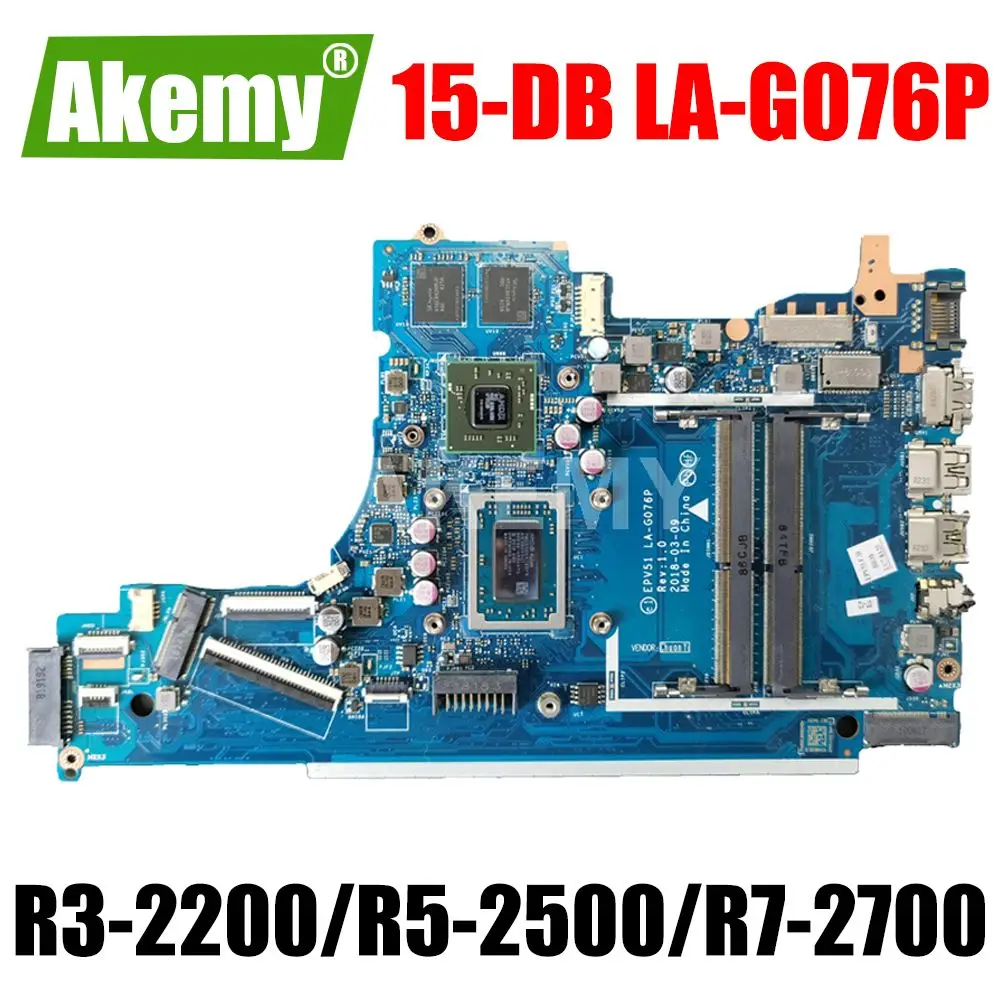 

UMA w R3-2200U R5-2500U R7-2700U AMD CPU EPV51 LA-G076P Motherboard for HP 15T-DB000 15-DB Laptop Motherboard Mainboard