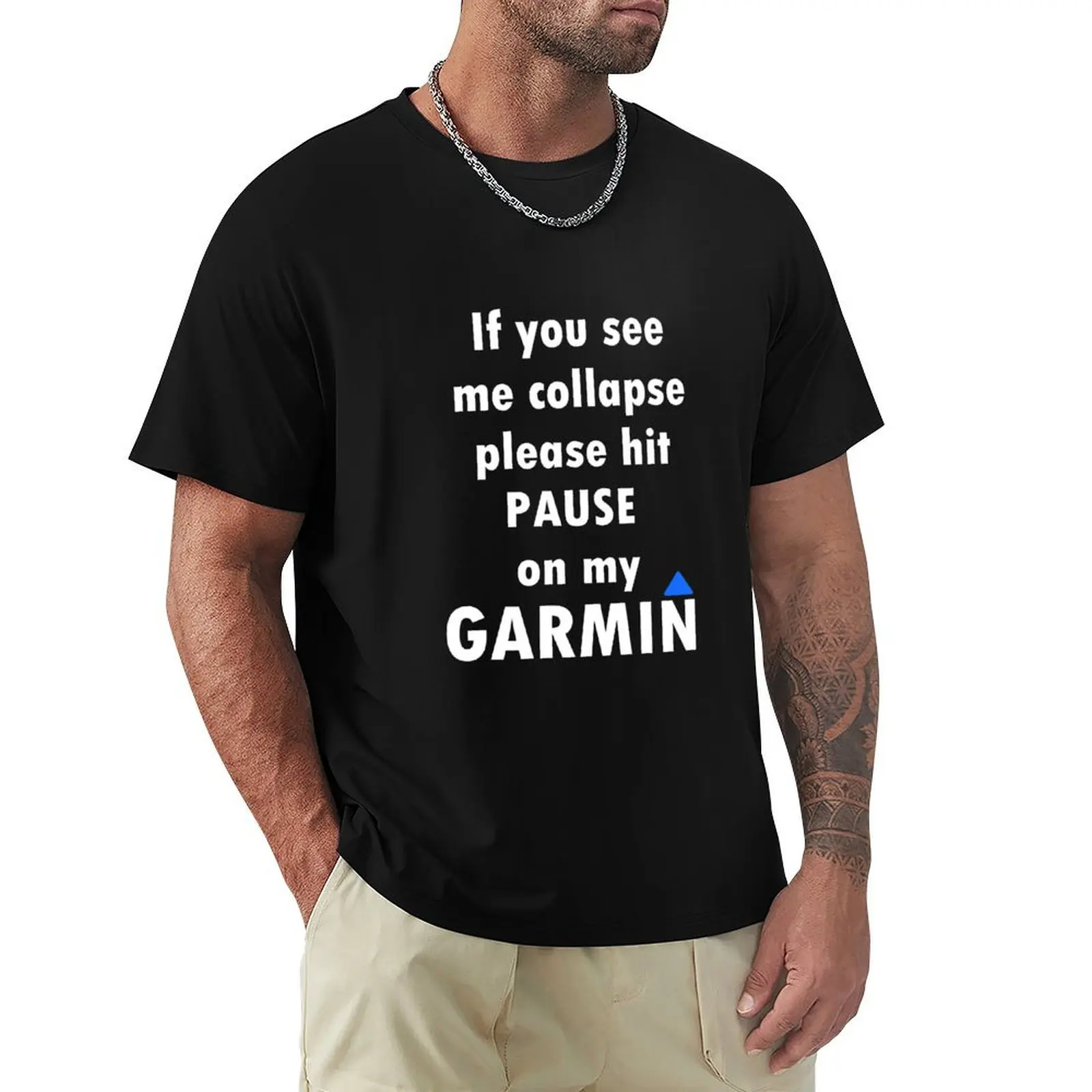 Фото Если увидите, что я падаю, пожалуйста, нажмите паузу на моем Garmin. Футболка Worker Basic с коротким рукавом. №1